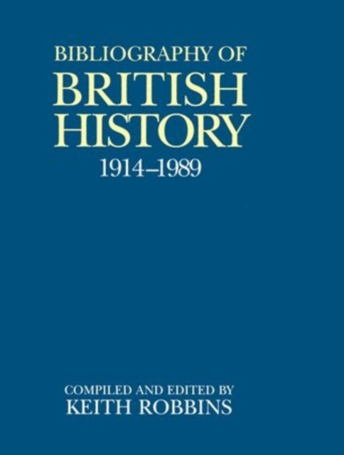 Book cover of: Bibliography of British History 1914-1989