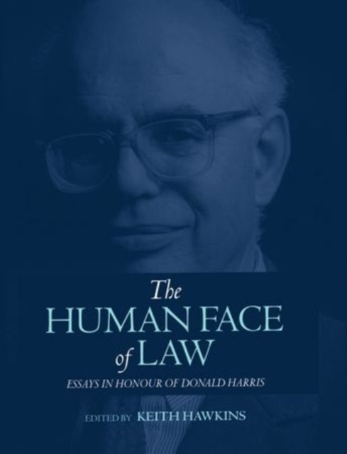 Book cover of: Human Face of Law. By: Keith Hawkins