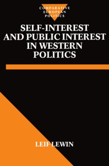 Book cover of: Self-Interest and Public Interest in Western Politics