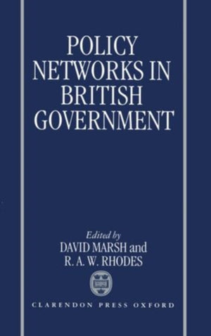 Policy Networks in British Government