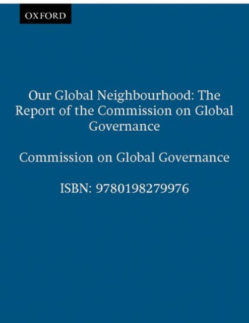 Book cover of: Our Global Neighbourhood