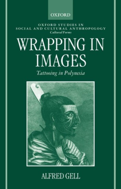 Book cover of: Wrapping in Images. By: Alfred Gell