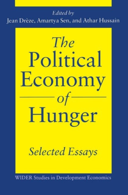 Book cover of: Political Economy of Hunger: Selected Essays
