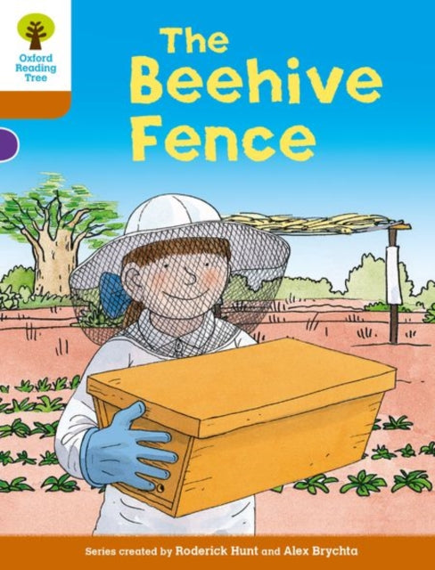 Book cover of: Oxford Reading Tree Biff, Chip and Kipper Stories Decode and Develop: Level 8: The Beehive Fence. By: Debbie Hepplewhite