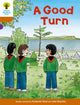 Oxford Reading Tree Biff, Chip and Kipper Stories Decode and Develop: Level 8: A Good Turn 9780198300342 Roderick Hunt