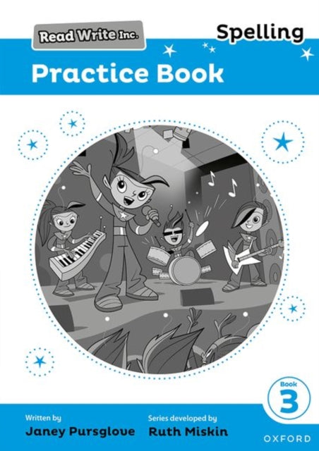 Book cover of: Read Write Inc. Spelling: Read Write Inc. Spelling: Practice Book 3 (Pack of 5). By: Ruth Miskin