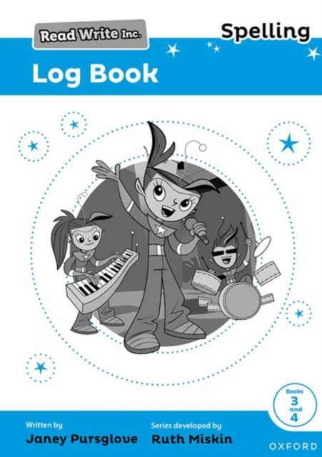 Book cover of: Read Write Inc. Spelling: Read Write Inc. Spelling: Log Book 3-4 (Pack of 30). By: Ruth Miskin