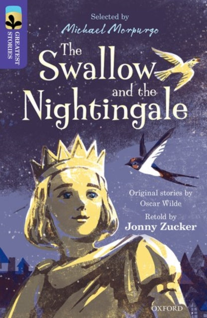 Book cover of: Oxford Reading Tree TreeTops Greatest Stories: Oxford Level 11: The Swallow and the Nightingale