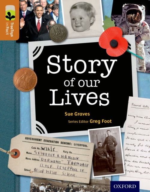 Book cover of: Oxford Reading Tree TreeTops inFact: Level 8: Story of our Lives. By: Sue Graves