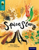 Book cover of: Oxford Reading Tree TreeTops inFact: Level 16: Spice Story. By: Dhruv Baker