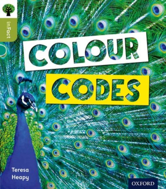 Book cover of: Oxford Reading Tree inFact: Level 7: Colour Codes. By: Teresa Heapy