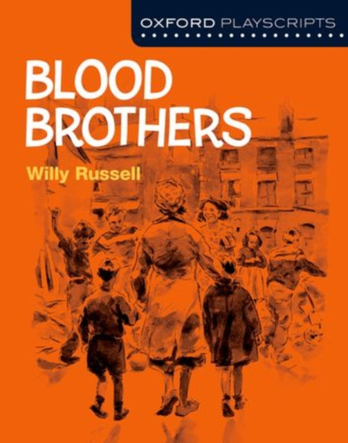 Book cover of: Oxford Playscripts: Blood Brothers. By: Howard Hughes