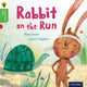Book cover of: Oxford Reading Tree Traditional Tales: Level 2: Rabbit On the Run