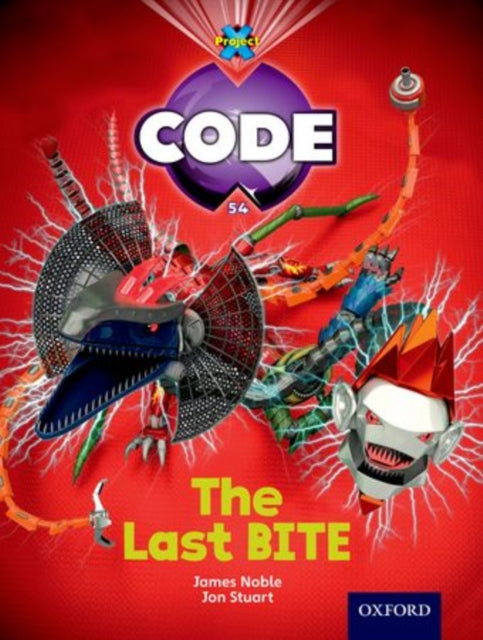 Book cover of: Project X Code: Control The Last Bite. By: James Noble