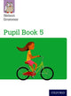 Book cover of: Nelson Grammar: Pupil Book 5 (Year 5/P6) Pack of 15. By: Wendy Wren