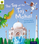 Book cover of: Oxford Reading Tree Story Sparks: Oxford Level 7: The Top of the Taj Mahal. By: Narinder Dhami