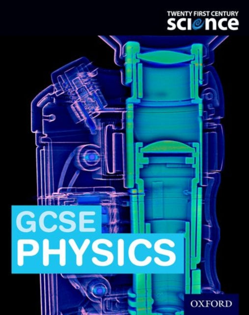 Book cover of: Twenty First Century Science: GCSE Physics Student Book. By: Robin Millar