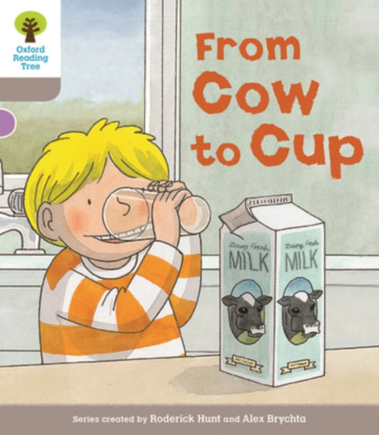 Book cover of: Oxford Reading Tree Biff, Chip and Kipper Stories Decode and Develop: Level 1: From Cow to Cup