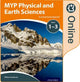 Book cover of: MYP Physical and Earth Sciences: a Concept Based Approach: Online Student Book. By: Gary Horner