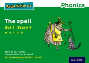 Read Write Inc. Phonics: The Spell (Green Set 1 Storybook 4)