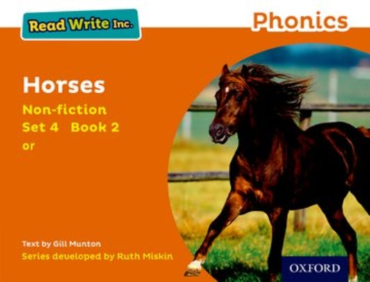 Book cover of: Read Write Inc. Phonics: Horses (Orange Set 4 Non-fiction 2). By: Gill Munton