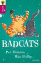 Book cover of: Oxford Reading Tree All Stars: Oxford Level 10 Badcats. By: Pat Thompson