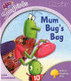 Book cover of: Oxford Reading Tree Songbirds Phonics: Level 1+: Mum Bug's Bag