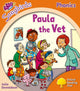 Book cover of: Oxford Reading Tree Songbirds Phonics: Level 6: Paula the Vet