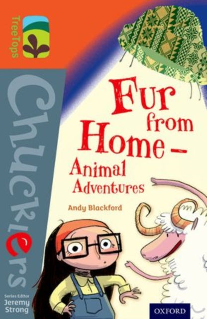 Book cover of: Oxford Reading Tree TreeTops Chucklers: Level 13: Fur from Home Animal Adventures. By: Andy Blackford