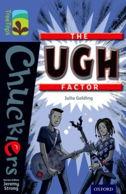 Book cover of: Oxford Reading Tree TreeTops Chucklers: Level 17: The Ugh Factor