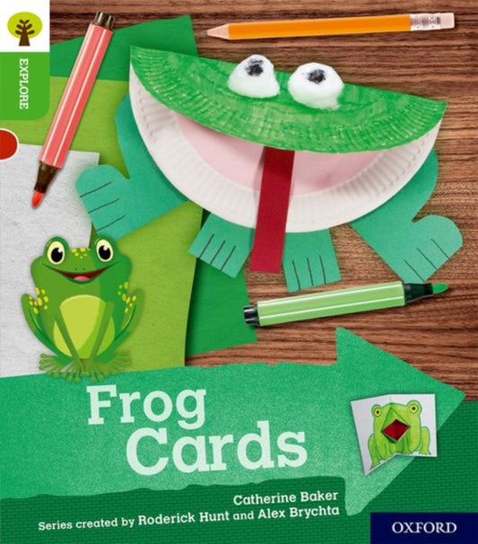 Book cover of: Oxford Reading Tree Explore with Biff, Chip and Kipper: Oxford Level 2: Frog Cards. By: Catherine Baker