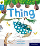 Book cover of: Oxford Reading Tree Story Sparks: Oxford Level 3: Thing. By: Paeony Lewis