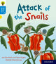 Book cover of: Oxford Reading Tree Story Sparks: Oxford Level 3: Attack of the Snails. By: Jan Burchett