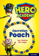 Book cover of: Hero Academy: Oxford Level 11, Lime Book Band: Operation Poach. By: Sam Watkins