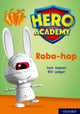 Book cover of: Hero Academy: Oxford Level 11, Lime Book Band: Robo-hop. By: Sam Gayton