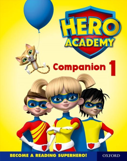 Book cover of: Hero Academy: Oxford Levels 1-6, Lilac-Orange Book Bands: Companion 1 Single. By: Bill Ledger
