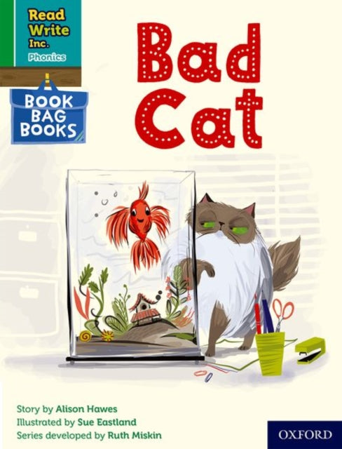 Book cover of: Read Write Inc. Phonics: A bad cat (Green Set 1 Book Bag Book 3). By: Ruth Miskin