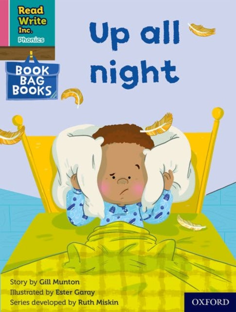 Book cover of: Read Write Inc. Phonics: Up all night (Pink Set 3 Book Bag Book 8). By: Ruth Miskin