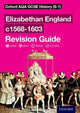 Oxford AQA GCSE History: Elizabethan England c1568-1603 Revision Guide 9780198422938 Aaron Wilkes