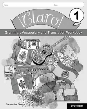 A¡Claro! 1 Grammar Vocabulary and Translation Workbook (Pack of 8)