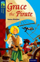 Book cover of: Oxford Reading Tree TreeTops Fiction: Level 14: Grace the Pirate