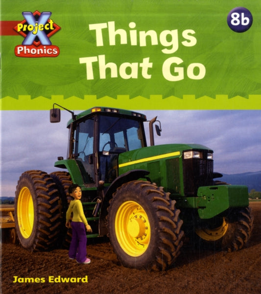 Book cover of: Project X Phonics: Red 8b Things That Go. By: Emma Lynch