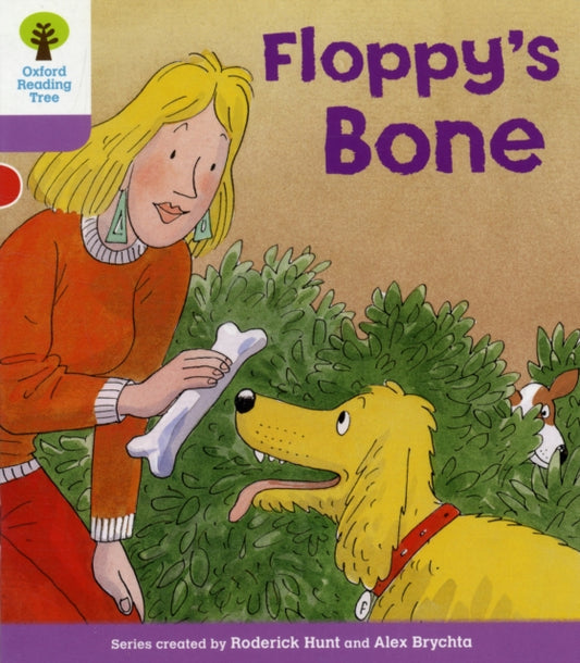 Book cover of: Oxford Reading Tree: Level 1+: More First Sentences B: Floppy's Bone