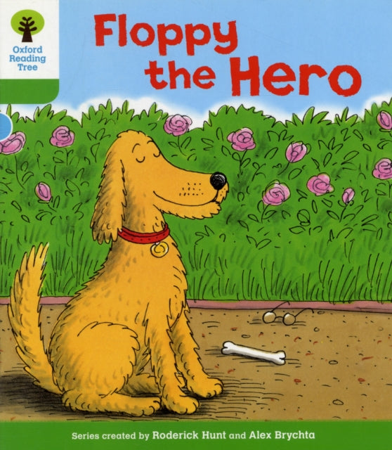 Book cover of: Oxford Reading Tree: Level 2: More Stories B: Floppy the Hero. By: Roderick Hunt