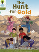Book cover of: Oxford Reading Tree: Level 7: More Stories A: The Hunt for Gold. By: Roderick Hunt