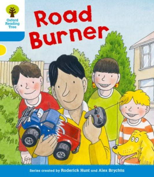 Book cover of: Oxford Reading Tree: Level 3 More a Decode and Develop Road Burner. By: Roderick Hunt