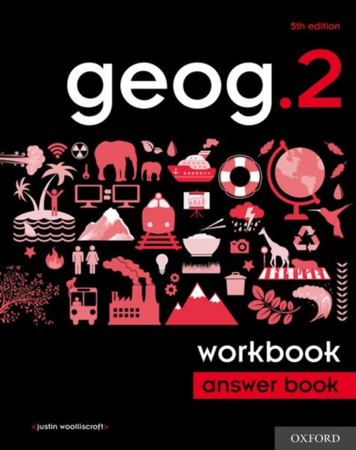 Book cover of: geog.2 Workbook Answer Book. By: Justin Woolliscroft