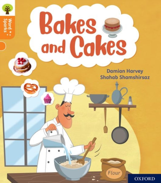 Book cover of: Oxford Reading Tree Word Sparks: Level 6: Bakes and Cakes. By: James Clements