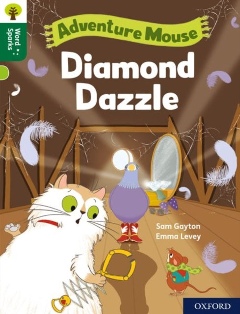 Book cover of: Oxford Reading Tree Word Sparks: Level 12: Diamond Dazzle. By: James Clements