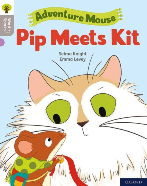 Book cover of: Oxford Reading Tree Word Sparks: Level 1: Pip Meets Kit. By: James Clements